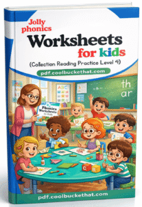 Jolly Phonics Worksheets for Kids (Collection Reading Practice Level 4)