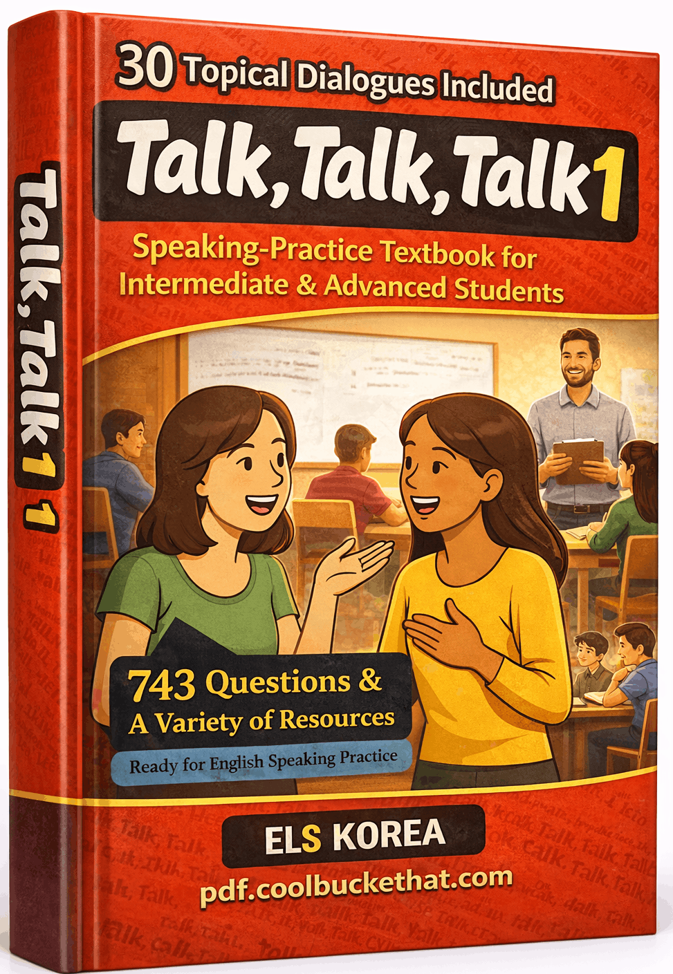 Talk, Talk, Talk 1 Speaking-Practice Textbook for Intermediate Advanced Students